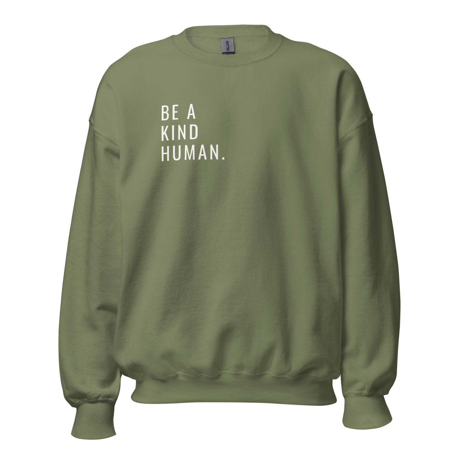 Be a Kind Human Unisex Sweatshirt