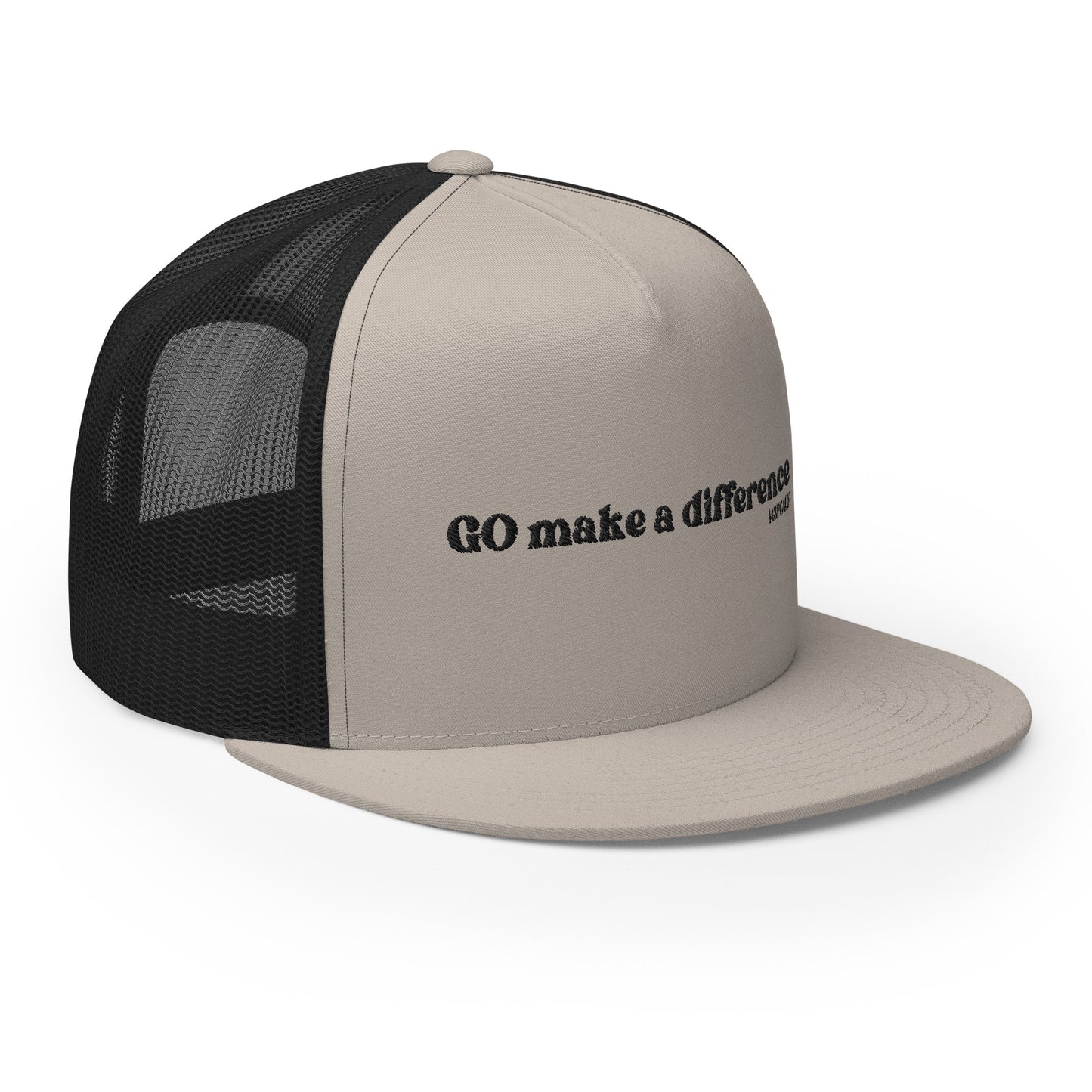 GO make a diffrence Trucker Cap